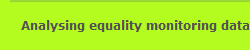 Analysing equality monitoring data
